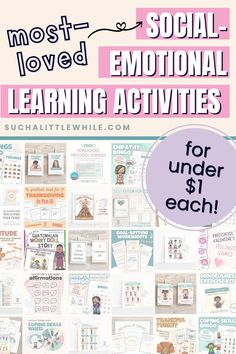 SEL All Access Membership: Most-Loved Social-Emotional Learning Activities for Under $1 Each! (Text overlay a collage of the cover photos of the social-emotional learning activities.) by Suchalittlewhile.com Social Emotional Development Activities, Emotional Learning Activities, Social Emotional Learning Lessons, Social Emotional Learning Activities, Activities Games, Homeschool Printables