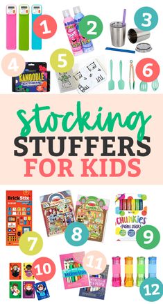 the top ten stocking stuff for kids with text overlay that says, stocking stuff