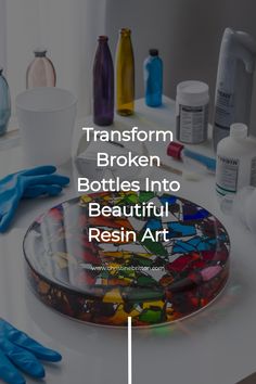 Colorful resin art piece made from broken glass bottles surrounded by art supplies. How To Use Resin, Broken Glass Crafts, Trash Into Treasure, Broken Bottle, Art Basics, Texas Art, Epoxy Resin Art