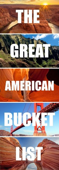 the great american bucket list is shown in three different colors and font, along with an image of the golden gate bridge