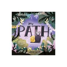 the book cover for my path, with an image of a snail in front of trees