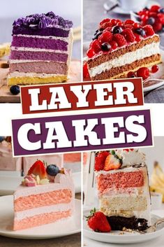 layer cakes with berries and strawberries on top are featured in the cover of this book