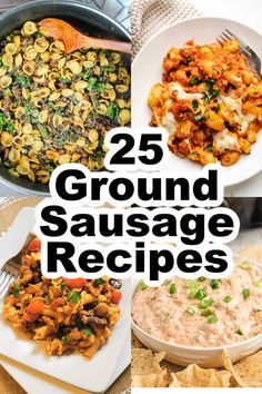 25 ground sausage recipes that are delicious and easy to make with the help of your family