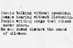 a black and white photo with an old quote on the bottom right corner that says people talking without speaking