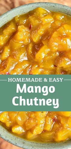 homemade and easy mango chutney recipe in a bowl with the title overlay