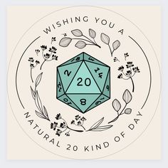 a sticker that says wishing you a natural 20 - kind of day