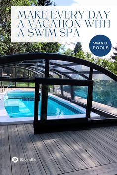 a small pool in the middle of a wooden deck with an advertisement above it that says make every day a vacation with a swim spa