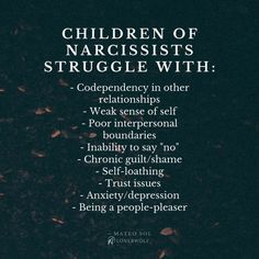 a poster with the words children of narcissists struggle with