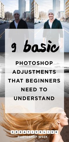 the front cover of a book with three photos and text that reads, 9 basic photoshop adjustments that beginners need to understand