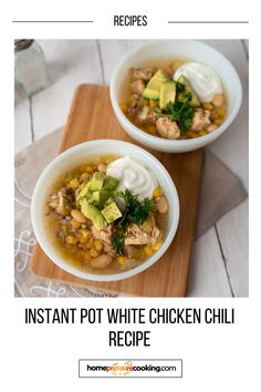 two bowls of instant pot white chicken chili with sour cream and avocado on top