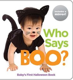 a baby's first halloween book who says boo? with an image of a cat