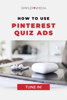 the text how to use pinterest quiz ads on a tablet with headphones