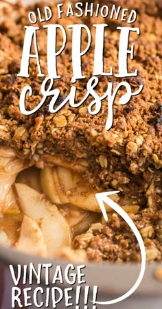 an old fashioned apple crisp recipe is shown