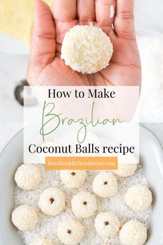 coconut balls in a white bowl with text overlay how to make brazilian coconut balls recipe