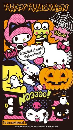 a poster with hello kitty and other cartoon characters on it's back cover, says happy halloween now