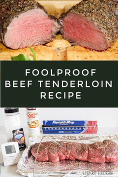 the beef tenderloin recipe is ready to be cooked