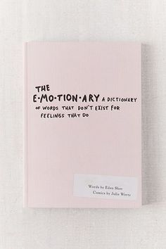 the emotion - array dictionary of words that don't exit for feelings that do