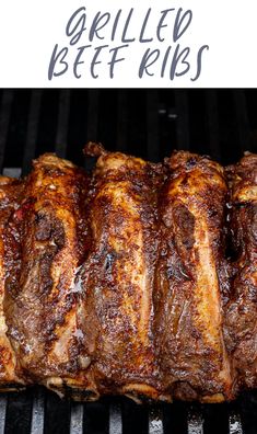 grilled beef ribs on the grill with text overlay