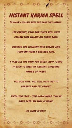 Harness the power of karma with this effective instant karma spell to attract positive energy and create a harmonious life. Take control of your destiny and experience the transformative effects of karma. Karma Chant Spell, Karma Spells That Work Witchcraft, Return Spell To Sender, Return Karma Spell, Karma Spells Instant, Spell To Control Someone, Spell For Bad Coworker, Spells For Karma, Powerful Return To Sender Spell