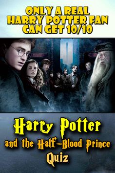 the poster for harry potter and the half - blood prince quiz is shown in this image