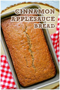 a loaf of cinnamon appleauce bread in a pan