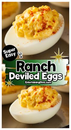 an advertisement for ranch deviled eggs with the title overlaying it's image