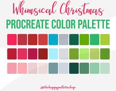 the words whimsical christmass procreate color palette in red, green and