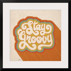 the words stay and grooy written in white on an orange background with black frame