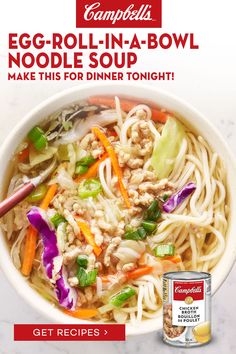 an advertisement for campbells egg roll - in - a - bowl noodle soup