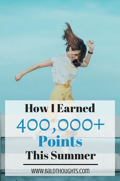 a girl jumping in the air with text overlay that reads how i learned 400, 000 points this summer