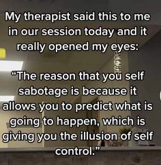 a person is sitting in front of a mirror with the words, my therapist said this to me in our session today and it really opened my eyes