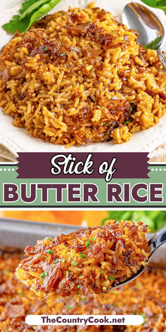 a spoon full of rice with the words stick of butter rice on it and an image of