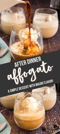 an image of desserts being served in small glasses with the words after dinner affogatto