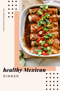 mexican food is served in a white dish on a wooden cutting board with text overlay that reads healthy mexican dinner