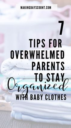 Organizing baby clothes do not have to be overwhelming. Here are 7 tips to help you to organize baby clothes easily. #newmom #organization