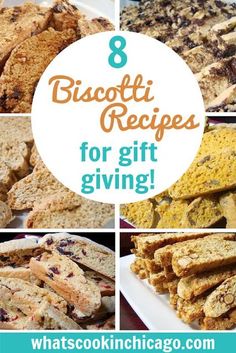 8 biscotti recipes for gift giving