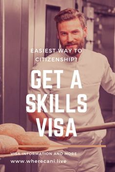 a man holding a tray with bread on it and the words get a skills visa in front of him