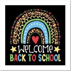 the back to school sign is shown with an image of a rainbow and stars on it