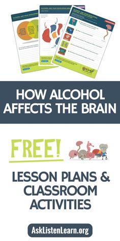 a poster with the words how alcohol affects the brain and an image of children's activities