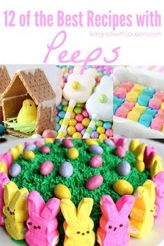 easter desserts with peeps on top and in the background, there are pictures of different