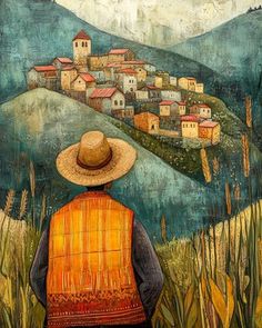 a painting of a man with a hat looking at a village on the hill behind him