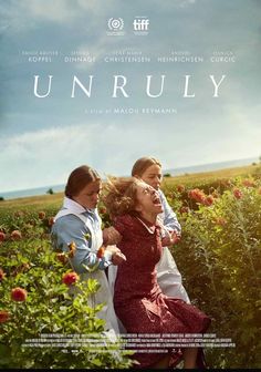 the movie unruly features two women in a field with red flowers and blue sky