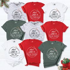 Most Likely Christmas Shirt, Santa Custom Shirt, Family Christmas T-Shirt, Party Shirt, Matching Group Christmas Shirt, tees For Christmas, HI! Welcome to my store, I'm delighted to see you here. My store's main goal is to provide you with premium everyday apparel with the best graphic t-shirts. I see you as a friend, not just a customer. I'm sure you'll love my designs. You can order the same design 4XL and 5XL large sizes from the link, please specify the details in the order note.   https://e Group Christmas Shirts, Most Likely To Christmas Shirts, Christmas Shirts Family, Procreate Ideas, Matching Christmas Shirts, Christmas Party Shirts, Family Family, Family Christmas Shirts, Custom Shirt