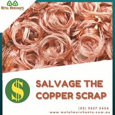 copper wire is stacked up in a pile with the words salvage the copper scrap on it