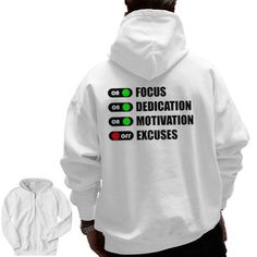 Shop On Focus Dedication Motivation Off Excuses Zip Up Hoodie Back Print high-quality, affordable prices with many colors and sizes. This product with unique design perfect gifts for any occasion, get your today! Motivation Positive, Positive Messages