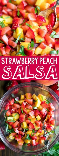 this strawberry peach salsa is so good and it's ready to be eaten