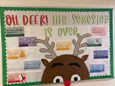 a bulletin board with reindeer's head and the words oh deer, the selveser is over