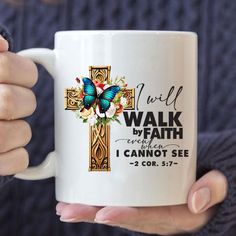 2 Cor 5:7 Walk by faith Butterfly Cross Coffee Mug 11 oz Garden Flag Diy, Cross Flowers, Flag Diy, 2 Corinthians 5 7, Christian Sayings, Christian Mug, Powerful Scriptures, Mugs Gift, Faith Gifts