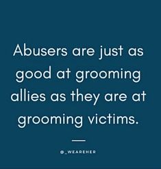 a blue background with an image of the words, abubers are just as good at grooming allies as they are at grooming victims