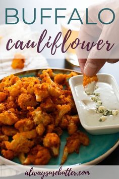 buffalo cauliflower with ranch dip on the side and text overlay that reads buffalo cauliflower